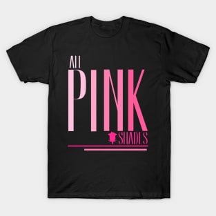 Pink shades T-Shirt